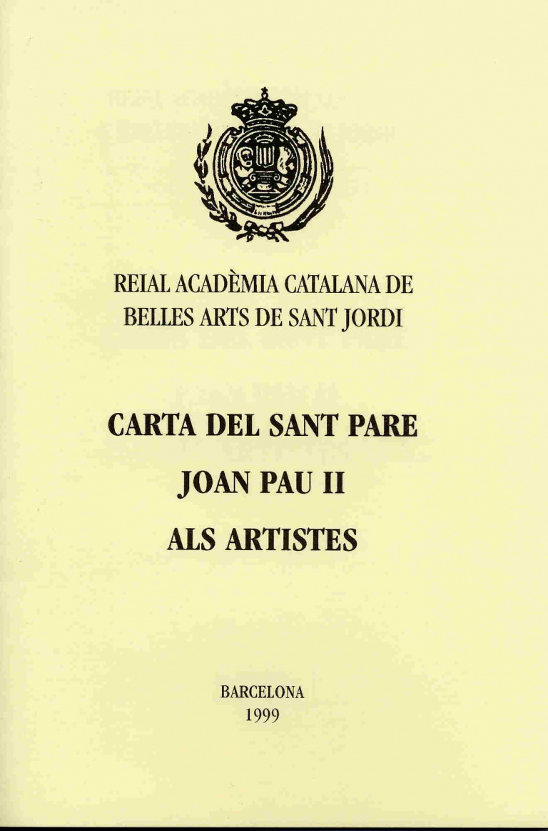 Carta del Sant Pare Joan Pau II als artistes - Reial Acadèmia Catalana de Belles Arts de Sant Jordi