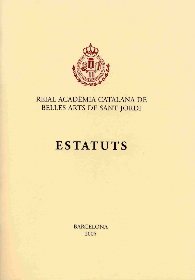 Estatuts de la Reial Acadèmia Catalana de Belles Arts de Sant Jordi - Estatuts 2005