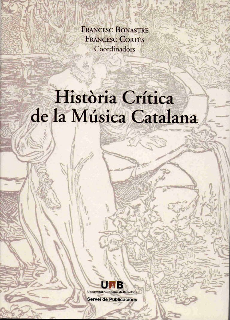 Història Crítica de la Música Catalana - Bonastre, Francesc; Cortès, Francesc (Coordinadors)