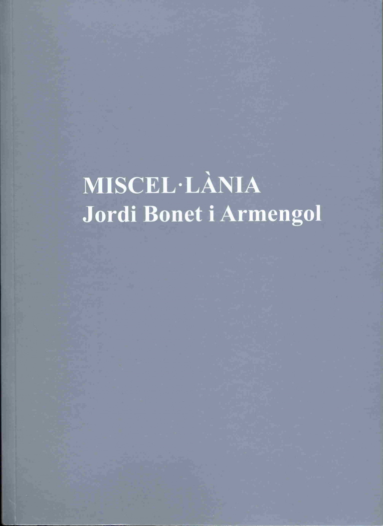 Miscel·lània Jordi Bonet i Armengol - Miscel·lània Jordi Bonet i Armengol